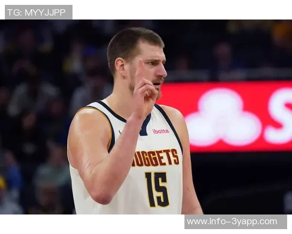 NBA赛季双双统计更新约基奇领跑唐斯紧随其后吉迪表现亮眼